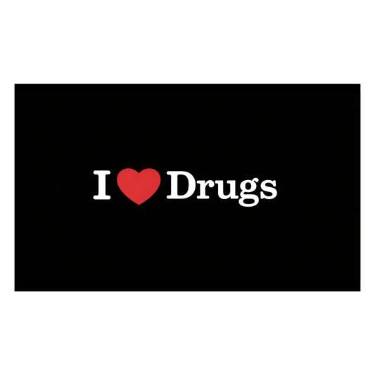 I Love Drugs Flag